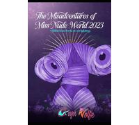 The Misadventures Of Miss Nude World 2023: A hilarious look at stripping