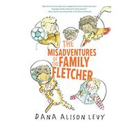 The Misadventures of the Family Fletcher