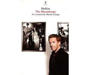 The Misanthrope: in a version by Martin Crimp