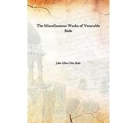 The Miscellaneous Works of Venerable Bede [Hardcover]