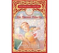 The Mischief Monster by Bruce Coville & Illustrated by Katherine Coville Bruce Coville (Auteur)