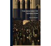The Mischief Of Separation