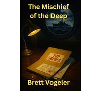 The Mischief of the Deep
