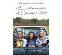 The Miseducation of Cameron Post Movie Tie-in Edition