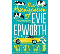 The Miseducation of Evie Epworth : The Bestselling Richard & Judy Book Club Pick,