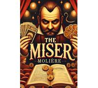 The Miser: L'AVARE