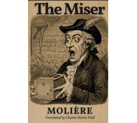 The Miser (L'AVARE)