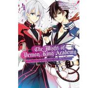 The Misfit of Demon King Academy 04 : Le roi des démons le plus puissant de l'histoire se réincarne et va à l'école avec ses descendants