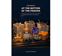 THE MISFITS AT THE BOTTOM OF THE PRINTER: A Bottom-of-the-Printer Club Adventure