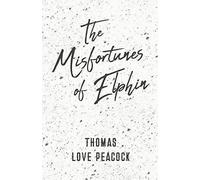 The Misfortunes Of Elphin