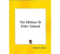 The Mishna or Elder Talmud