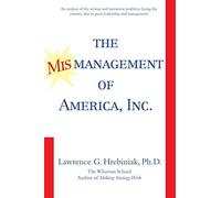 The Mismanagement Of America, Inc.