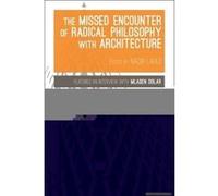 The Missed Encounter of Radical Philosophy with Architecture - [Version Originale] Nadir Lahiji (Auteur)