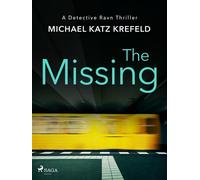 The Missing: A Scandinavian missing persons thriller - Michael Katz Krefeld - Saga Egmont - ebook (ePub) - Livre