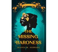 The Missing Baroness