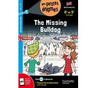 The Missing Bulldog – 6e et 5e – Cahier de vacances 2026 – Hachette Pratique