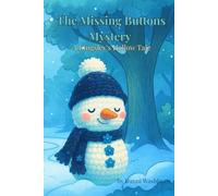 The Missing Buttons Mystery: A Kingsley's Hollow Tale, Book 1