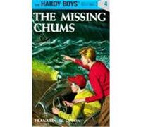 The Missing Chums, Hardy Boys Mystery Stories Franklin W. Dixon (Auteur)