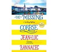 The Missing Corpse by JeanLuc Bannalec JeanLuc Bannalec (Auteur)