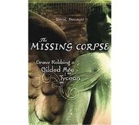 The Missing Corpse Wayne Fanebust (Auteur)
