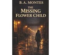 The Missing Flower Child: A Vivian Kessler Case