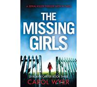 The Missing Girls: A serial killer thriller with a twist
