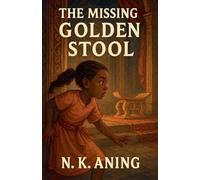 The Missing Golden Stool