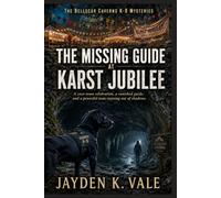 THE MISSING GUIDE AT KARST JUBILEE: A cave-town celebration, a vanished guide, and a powerful man running out of shadows.