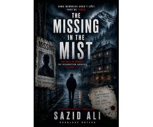 The Missing in the Mist: The Veil of Manali: The Recognition Archives