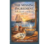 The Missing Ingredient: Salt, Smoke, and Secrets: A Cozy Culinary Mystery Puzzle Book