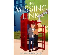 The Missing Link - KC McCormick Çiftçi - Borderless Stories - ebook (ePub) - Livre