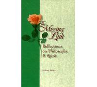 The Missing Link: Reflections on Philosophy and Spirit