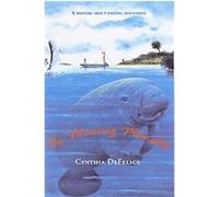 The Missing Manatee Cynthia C. Defelice (Auteur)