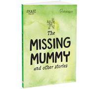 The Missing Mummy and Other Stories