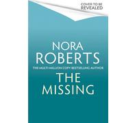 The Missing - Nora Roberts - Piatkus - ebook (ePub) - Livre