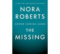 The Missing - Nora Roberts - St. martin's press - ebook (ePub) - Livre
