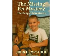 The Missing Pet Mystery: The Bengal Adventures
