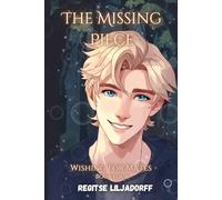 The Missing Piece: Wishing For Mates