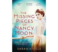 The Missing Pieces of Nancy Moon: Escape to the Riviera with this irresistible and poignant page-turner