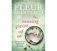 The Missing Pieces of Us by Fleur McDonald Inconnu (Auteur)
