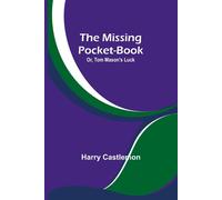 The Missing Pocket-Book; Or, Tom Mason's Luck