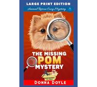 The Missing Pom Mystery: LARGE PRINT EDITION