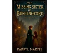 The Missing Sister of Buntingford