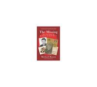 The Missing: The True Story Of My Family In World War Ii