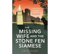 The Missing Wife And The Stone Fen Siamese