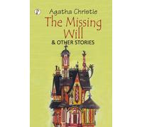 The Missing Will And Other Stories