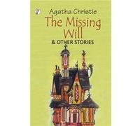 The Missing Will and Other Stories - Agatha Christie - Repro India Limited - Livre en Anglais Agatha ChristieAgatha Christie (Auteur)