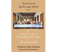 The Mission Of Jesus & John Part I