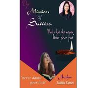 The Mission Of Success / द मिशन ऑफ सक्सेस