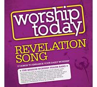 The Mission Worship Praise Band - Worship Today: Revelation Song CD